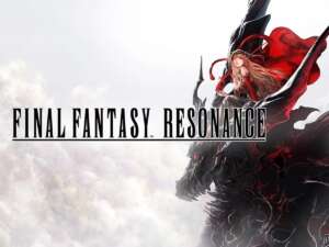Final Fantasy Resonance: O Novo Épico da Saga